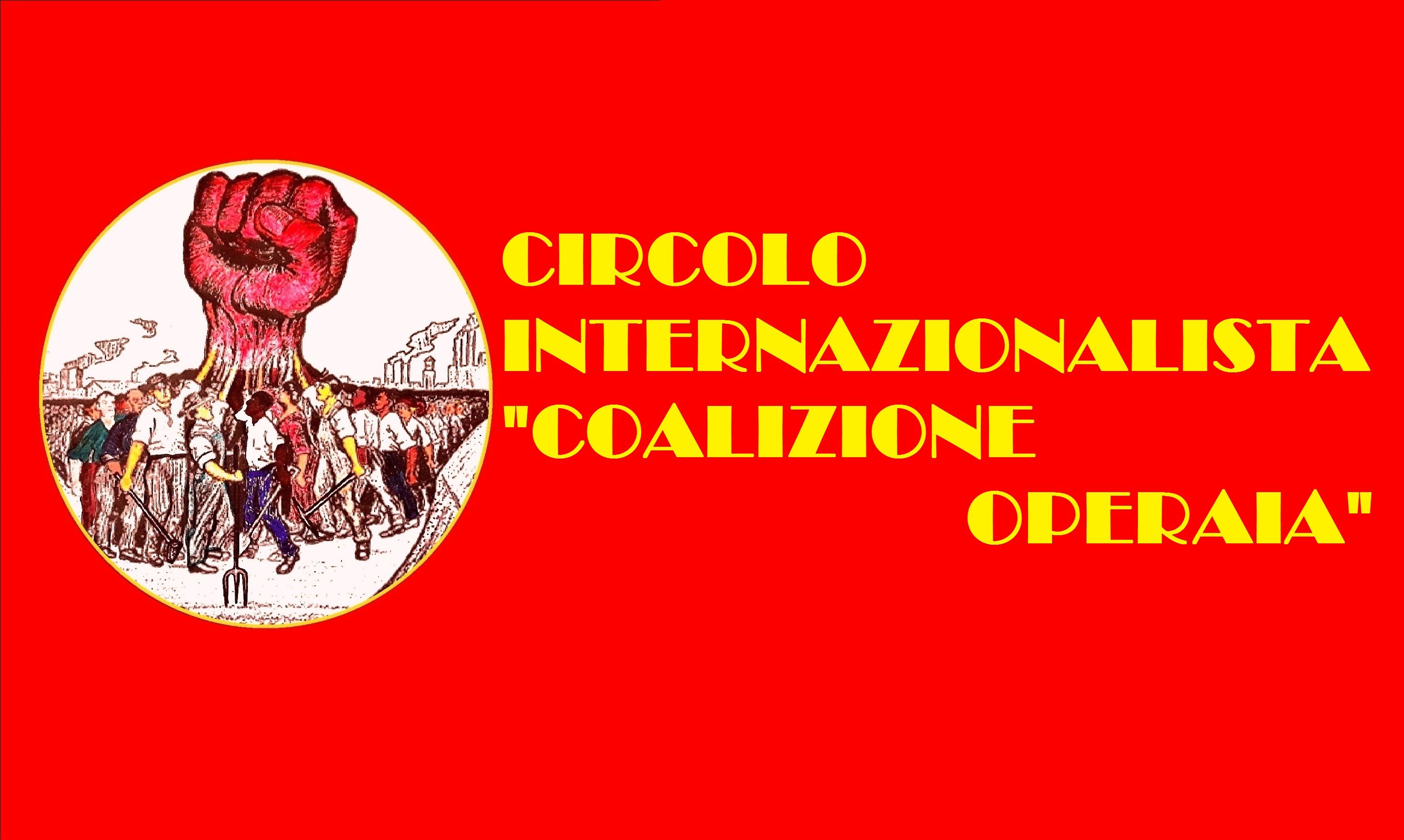 circolo internazionalista "coalizione operaia"
