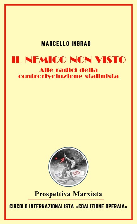 Marcello Ingrao – IL NEMICO NON&nbsp;VISTO
