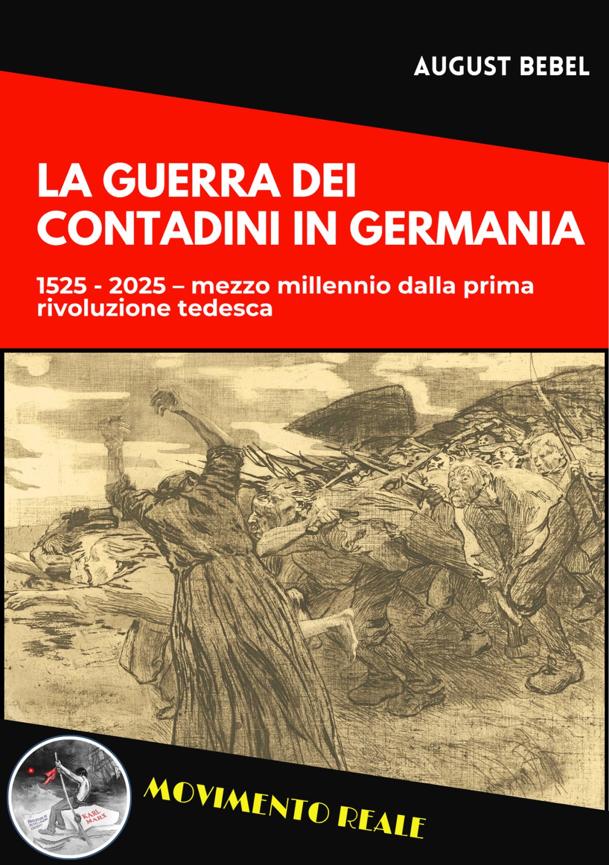 August Bebel – LA GUERRA DEI CONTADINI IN&nbsp;GERMANIA